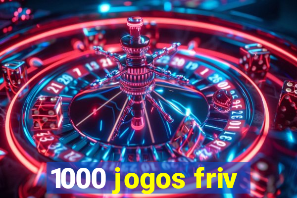 1000 jogos friv